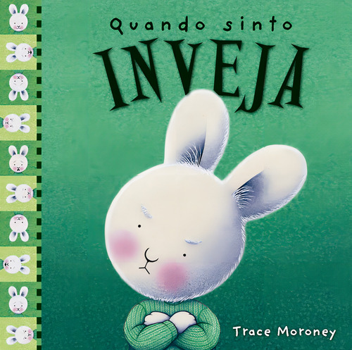 Quando sinto inveja, de Moroney, Trace. Quando me sinto Editorial Ciranda Cultural Editora E Distribuidora Ltda., capa mole em português, 2018