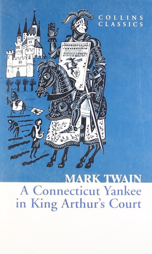 Connecticut Yankee In King Arthur - Cc - Twain Mark