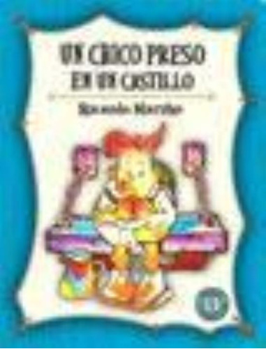 Un Chico Preso En Un Castillo - Lb, De Mariño, Ricardo. Editorial Sudamericana, Tapa Tapa Blanda En Español