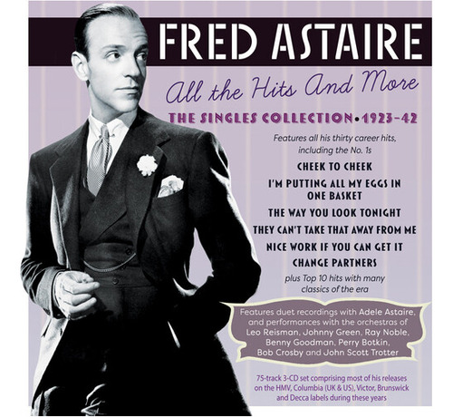 Fred Astaire: Todos Los Éxitos Y Más: El Cd De La Colección