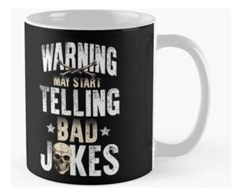 Taza Chistes Divertidos Sobre Camisetas. Advertencia, Puede 