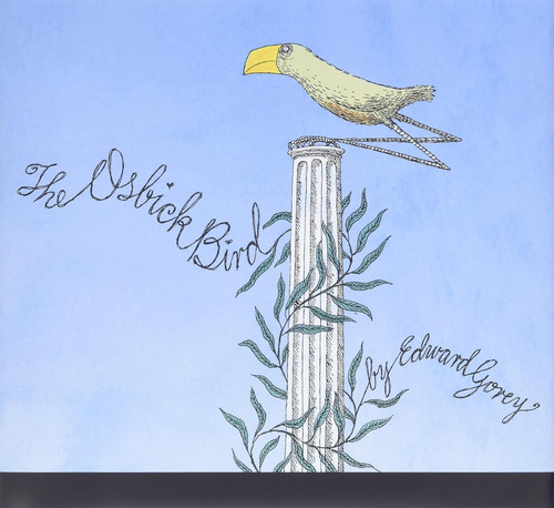 Libro: The Osbick Bird- Edward Gorey (inglés)
