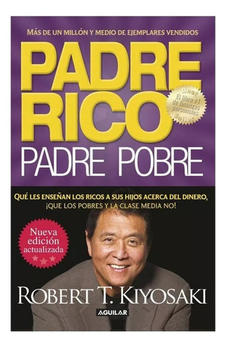 Libro Padre Rico, Padre Pobre - Robert T. Kiyosaki