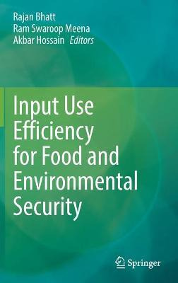 Libro Input Use Efficiency For Food And Environmental Sec...