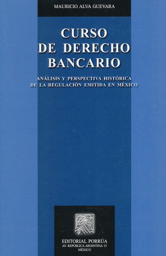 Libro Curso De Derecho Bancario. Analisis Y Perspectiva  Dku