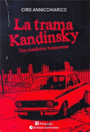La Trama Kandinsky De Ciro Annicchiarico