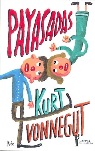 Payasadas - Kurt Vonnegut