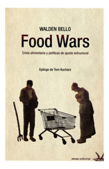 Food Wars Crisis Alimentaria Y Politicas De Ajuste Estru...