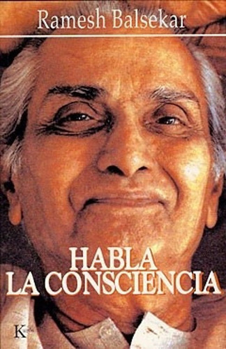 Habla La Consciencia - Ramesh Balsekar - Libro Nuevo