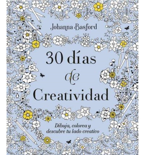 Libro 30 Dias De Creatividad - Basford, Johanna