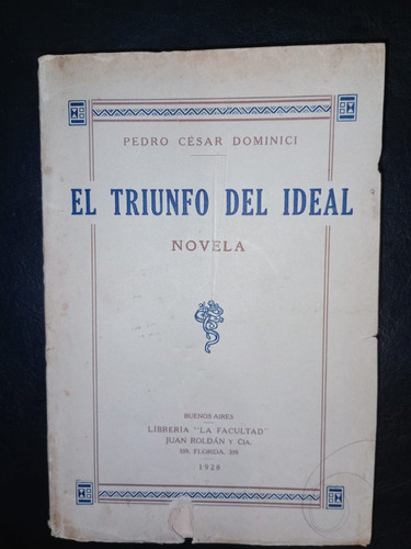 Libro El Triunfo Del Ideal Pedro César Dominici