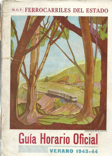 Ferrocarriles Del Estado.guía Horario Oficial Verano 1943-44