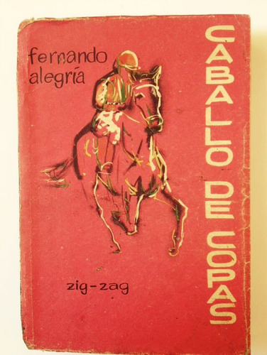 Fernando Alegría - Caballo De Copas