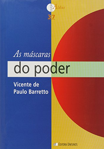 Libro Máscaras Do Poder As De Vicente De Paulo Barretto Unis