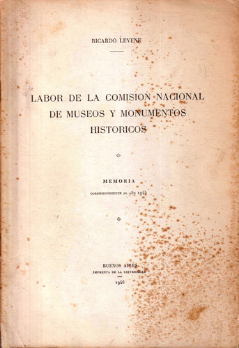 Memoria De La Comisión Nacional De Monumentos, Levene 1946