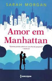 Livro Amor Em Manhattan - Sarah Morgan [2018]