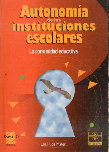 Lilia De Materi - Autonomia De Las Instituciones Escolares