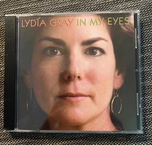 Cd Lydia Gray In My Eyes