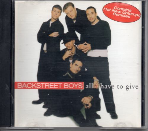 Backstreet Boys All Have To Give  Cd Ricewithduck