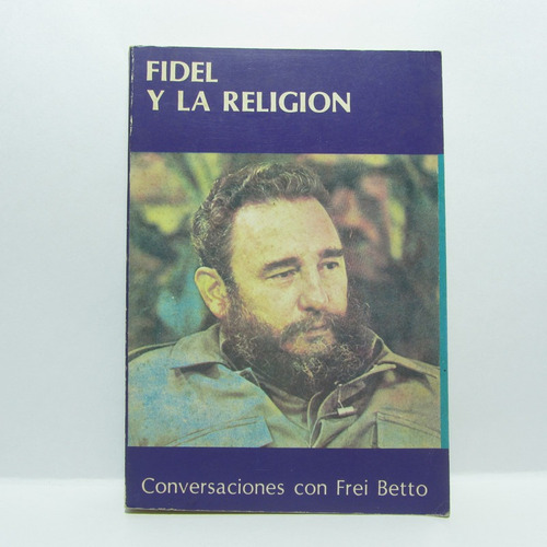 Fidel Y La Religión - Frei Betto - Opce