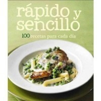 Libro Rapido Y Sencillo 100 Recetas Para Cada Dia Love Food