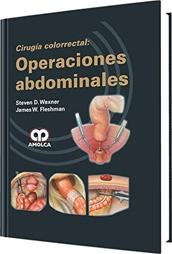 Cirugia Colorrectal: Operaciones Abdominales