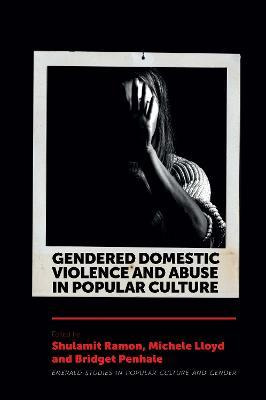 Libro Gendered Domestic Violence And Abuse In Popular Cul...