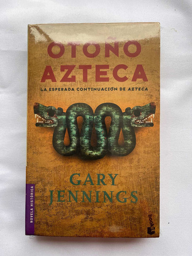 Otoño Azteca Gary Jennings Autor De Azteca