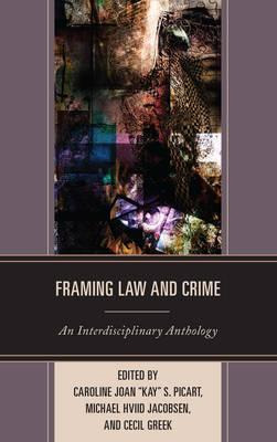 Libro Framing Law And Crime : An Interdisciplinary Anthol...