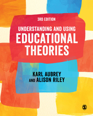 Libro Understanding And Using Educational Theories - Aubr...