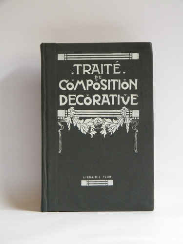 Traité De Composition Décorative Diseños Modernistas 1920