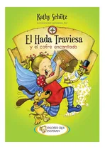 Comprar Libro: El Hada Traviesa Y El Cofre Encantado (spanish Editio