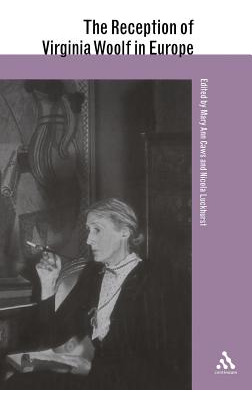 Libro Reception Of Virginia Woolf In Europe - Caws, Mary ...