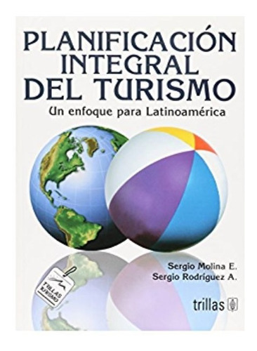 Libro Planificacion Integral Del Turismo Un Enfoque Par *cjs