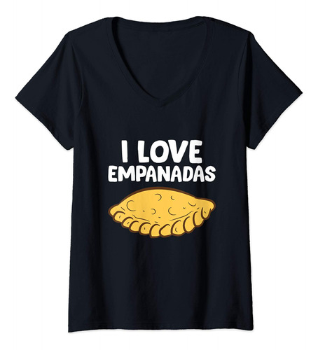 Empanada Lovers Gift I Love Empanadas - Camiseta Con Cuello