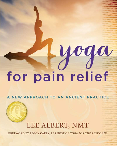 Libro: Yoga For Pain Relief: A New Approach To An Ancient