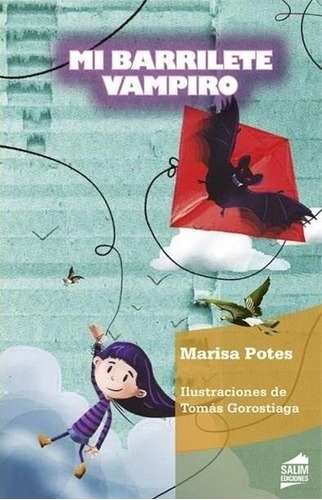 Mi Barrilete Vampiro - Amaranta Marisa Potes Salim