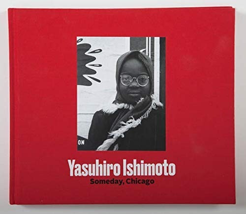 Yasuhiro Ishimoto Someday, Chicago