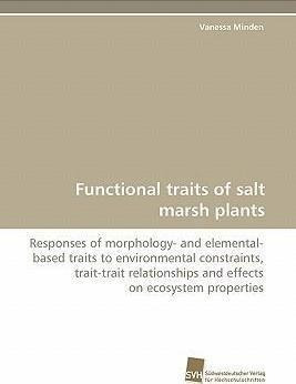 Functional Traits Of Salt Marsh Plants - Vanessa Minden (...