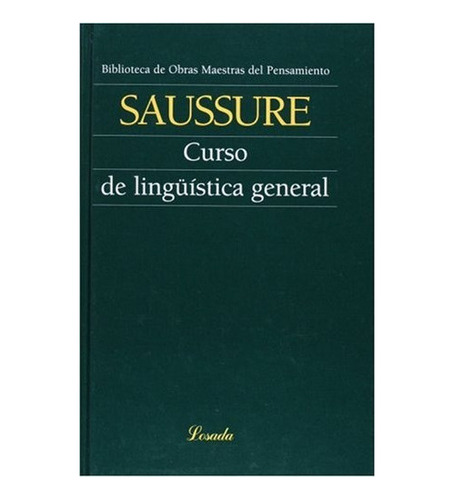 Curso De Linguistica General - Saussure , Ferdinand De