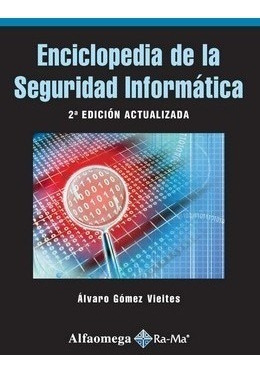 Libro Enciclopedia De La Seguridad Informática - 2ª Ed. 
