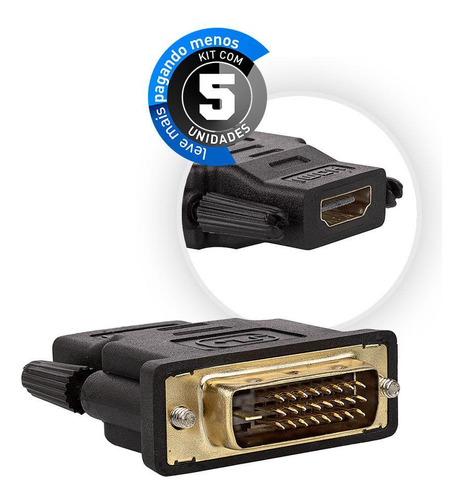 Adaptador Dvi Macho Para Hdmi Fêmea - Kit Com 5