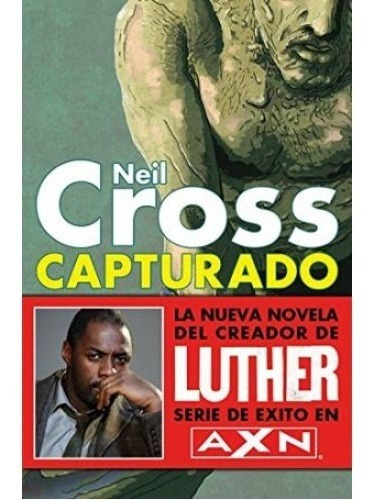 Capturado, Neil Cross. Ed. Valdemar Es Pop Narrativa