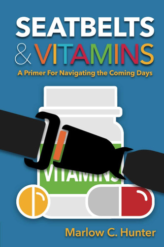 Libro: Cinturones De Seguridad Y Vitaminas En Inglés: Una In