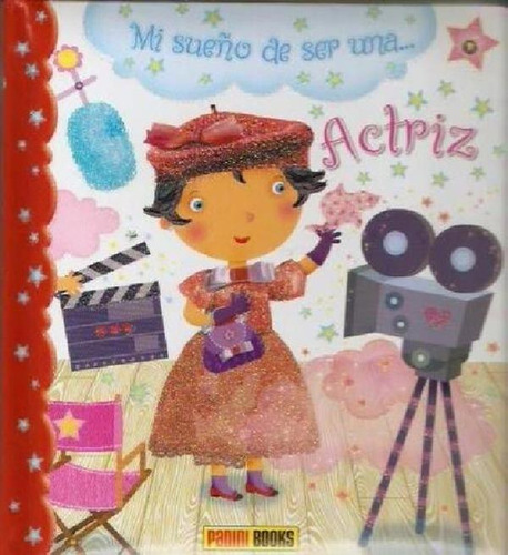 Libro - Mi Sueño De Ser Una Actriz, De Beaumont, Emilie. Ed