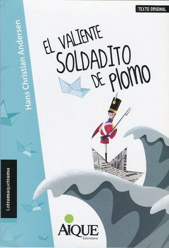 Libro El Valiente Soldadito De Plomo Latramaquetrama De Hans