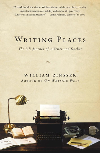 Libro: Writing Places: The Life Journey Of A Writer And