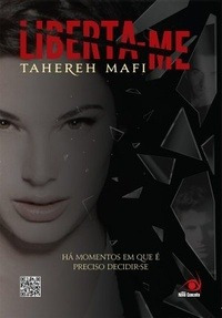 Livro Liberta-me - Tahereh Mafi [2013]