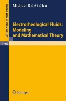 Libro Electrorheological Fluids: Modeling And Mathematica...