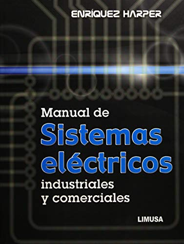 Libro Manual De Sistemas Eléctricos Industriales Y Comercial